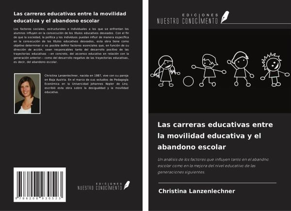 Las carreras educativas entre la movilidad educativa y el abandono escolar
