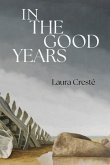 In the Good Years