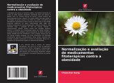 Normalização e avaliação de medicamentos fitoterápicos contra a obesidade Normalização e avaliação de medicamentos fitoterápicos contra a obesidade