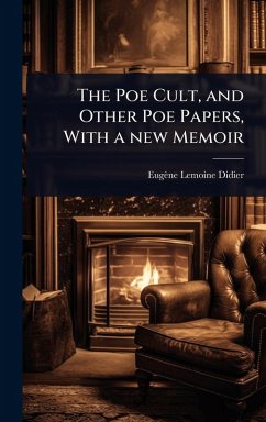Cover The Poe Cult, and Other Poe Papers, With a new Memoir