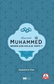Hazreti Muhammed Neden Cok Evlilik Yapti