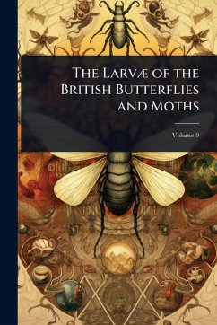 Cover The LarvÃ] of the British Butterflies and Moths