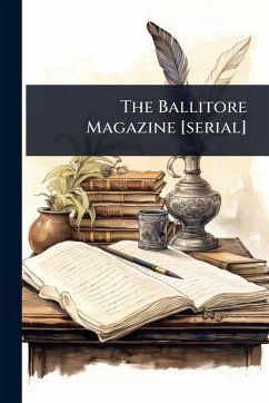 The Ballitore Magazine [serial] - Anonymous