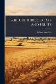 Soil Culture, Cereals and Fruits Soil Culture, Cereals and Fruits