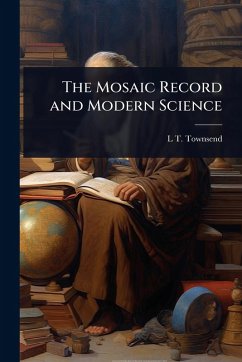 The Mosaic Record and Modern Science - Townsend, L T