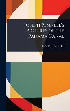Cover Joseph Pennell's Pictures of the Panama Canal