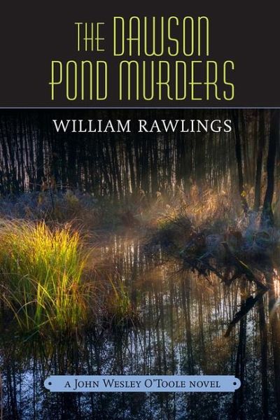 The Dawson Pond Murders The Dawson Pond Murders