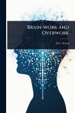 Brain-work and Overwork