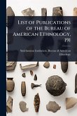 List of Publications of the Bureau of American Ethnology, 191 List of Publications of the Bureau of American Ethnology, 191