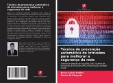 Técnica de prevenção automática de intrusões para melhorar a segurança da rede