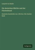 Die deutschen Mächte und der Fürstenbund