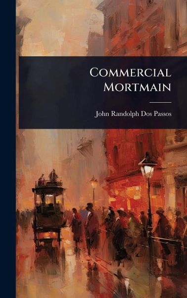 Commercial Mortmain Commercial Mortmain
