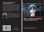 MTU - Czym jest mediacja interdyscyplinarna? MTU - Czym jest mediacja interdyscyplinarna?