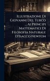 Illustrazione Di Giovanni Del Turco ... Ai Principi Mattematici Di Filosofia Naturale D'Isacco Newton