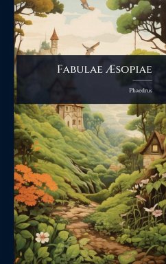 Fabulae Ãsopiae - Phaedrus