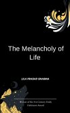 The Melancholy of Life