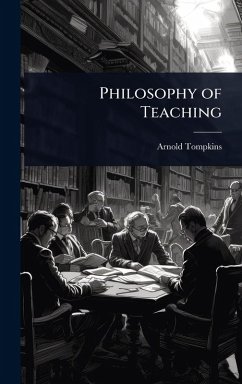 Philosophy of Teaching - Tompkins, Arnold