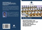 Auswirkungen von Kleinunternehmen auf arme Frauen im ländlichen Raum in Bangladesch Auswirkungen von Kleinunternehmen auf arme Frauen im ländlichen Raum in Bangladesch