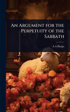Cover An Argument for the Perpetuity of the Sabbath