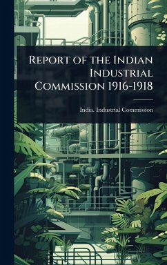 Cover Report of the Indian Industrial Commission 1916-1918