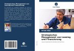 Strategisches Management von Leasing und Finanzierung