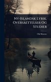 Ny-Islandsk Lyrik, Oversaettelser Og Studier Ny-Islandsk Lyrik, Oversaettelser Og Studier