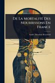 De La MortalitÃ(c) Des Nourrissons En France De La MortalitÃ(c) Des Nourrissons En France