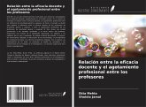 Relación entre la eficacia docente y el agotamiento profesional entre los profesores Relación entre la eficacia docente y el agotamiento profesional entre los profesores