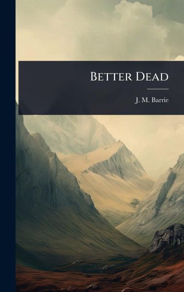 Better Dead Better Dead