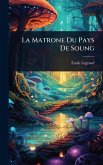 La Matrone Du Pays De Soung