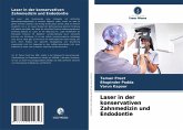 Laser in der konservativen Zahnmedizin und Endodontie
