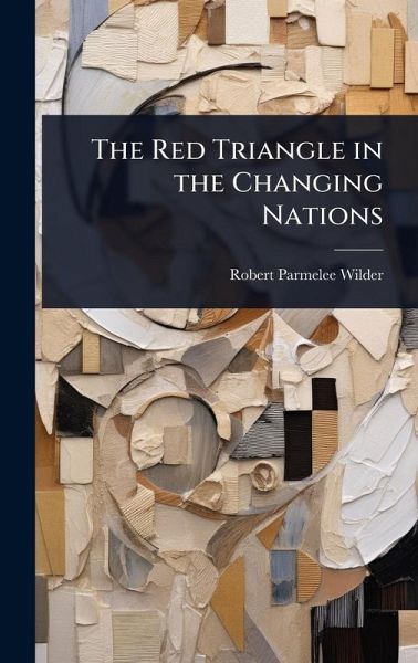 The Red Triangle in the Changing Nations The Red Triangle in the Changing Nations