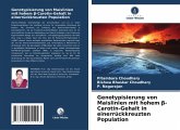 Genotypisierung von Maislinien mit hohem ¿-Carotin-Gehalt in einerrückkreuzten Population