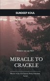 MIRACLE TO CRACKLE