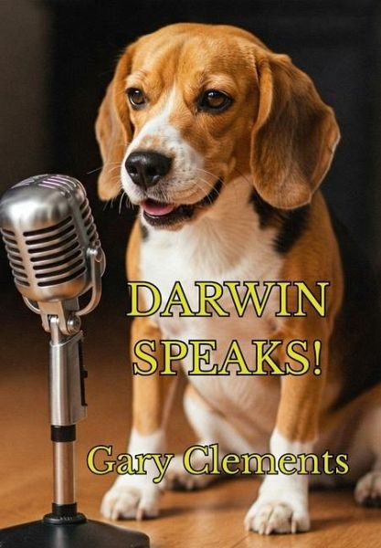 Darwin Speaks!