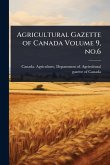 Agricultural Gazette of Canada Volume 9, no.6 Agricultural Gazette of Canada Volume 9, no.6