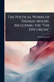 The Poetical Works of Thomas Moore, Including the 