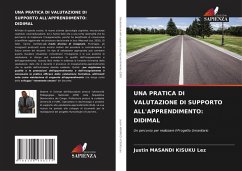 Cover UNA PRATICA DI VALUTAZIONE DI SUPPORTO ALL'APPRENDIMENTO: DIDIMAL