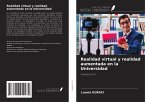 Realidad virtual y realidad aumentada en la Universidad Realidad virtual y realidad aumentada en la Universidad
