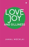 Love Joy and Silliness