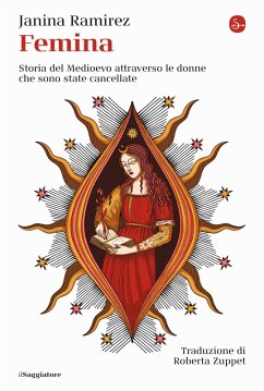 Cover Femina. Storia del Medioevo attraverso le donne che sono state cancellate