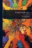 Fome for All Fome for All