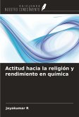 Actitud hacia la religión y rendimiento en química