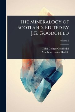 Cover The Mineralogy of Scotland. Edited by J.G. Goodchild