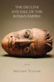 The Decline and Fall of the Roman Empire