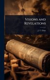 Visions and Revelations