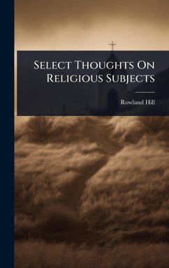Cover Select Thoughts On Religious Subjects
