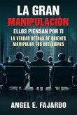 LA GRAN MANIPULACIÒN