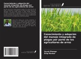 Conocimiento y adopción del manejo integrado de plagas por parte de los agricultores de arroz Conocimiento y adopción del manejo integrado de plagas por parte de los agricultores de arroz
