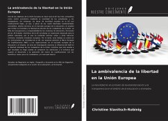 Cover La ambivalencia de la libertad en la Unión Europea
